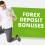 Forex Deposit Bonus: Apakah Itu dan Bagaimana Ia Berfungsi?